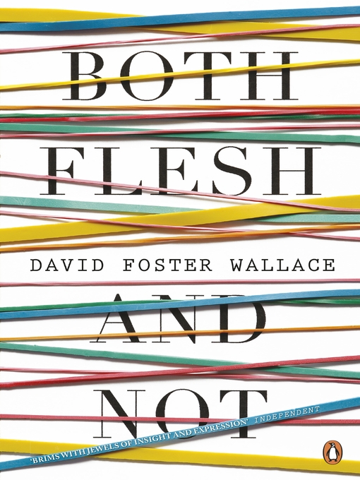 Title details for Both Flesh and Not by David Foster Wallace - Wait list